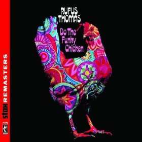 CD Rufus Thomas: Do The Funky Chicken 489917