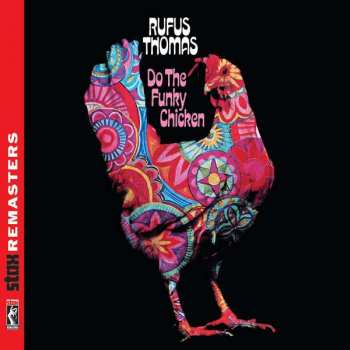 CD Rufus Thomas: Do The Funky Chicken 489917