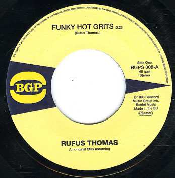 SP Rufus Thomas: Funky Hot Grits / Give Me The Green Light 657096