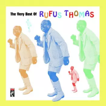 The Very Best Of Rufus Thomas