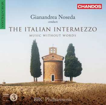 Ruggero Leoncavallo: Gianandrea Noseda - The Italian Intermezzo