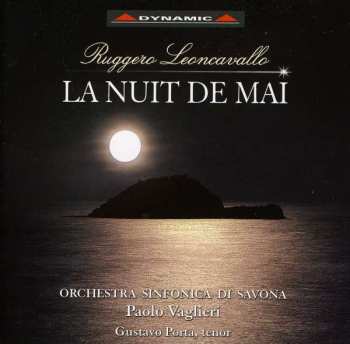 Ruggero Leoncavallo: La Nuit De Mai