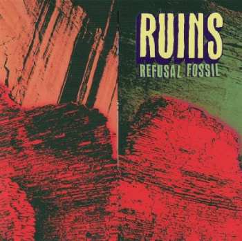 CD Ruins: Refusal Fossil Special Edition (Unreleased Tracks & Live) 593960