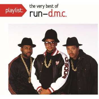 CD Run-DMC: Playlist: The Very Best Of Run-D.M.C. 565347