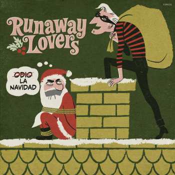 Album Santiago Delgado Y Los Runaway Lovers: Odio La Navidad