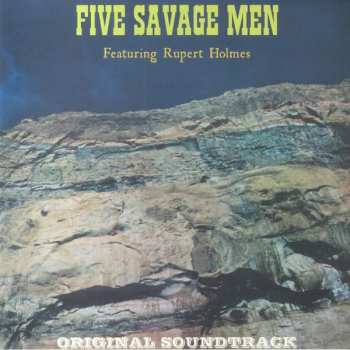 LP Rupert Holmes: Five Savage Men CLR 601022