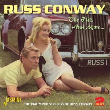 2CD Russ Conway: The Hits And More...: The Party Pop Stylings Of Russ Conway 558203