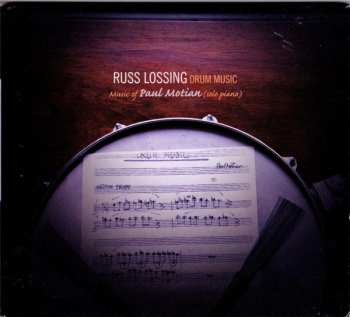 Album Russ Lossing: Drum Music (Music Of Paul Motian)