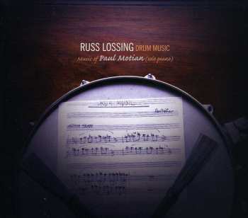 CD Russ Lossing: Drum Music (Music Of Paul Motian) 564072