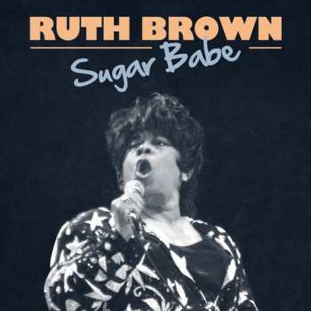 CD Ruth Brown: Sugar Babe 620023