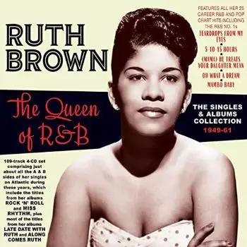 The Queen Of R&B - The Singles & Albums Collection 1949-61