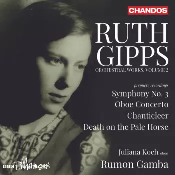 Ruth Gipps: Orchestral Works, Volume 2