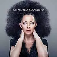 Ruth Mcginley: Reconnection