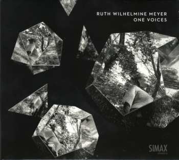 CD Ruth Wilhelmine Meyer: One Voices 634492