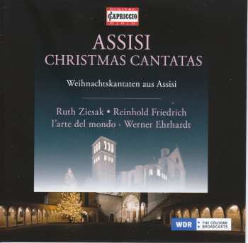 CD Ruth Ziesak: Assisi Christmas Cantatas - Weihnachtskantaten aus Assisi 632467