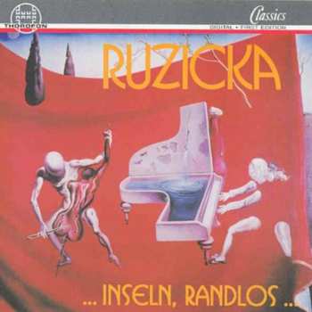 Album Peter Ruzicka: ... Inseln, Randlos ...