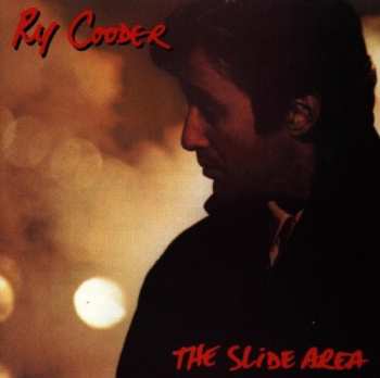 CD Ry Cooder: The Slide Area 653715