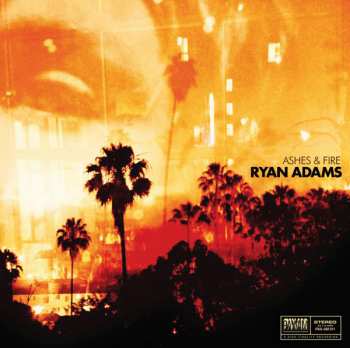 CD Ryan Adams: Ashes & Fire DIGI 649203