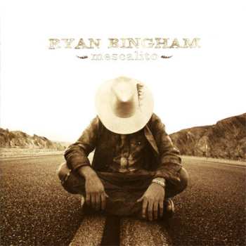 Album Ryan Bingham: Mescalito