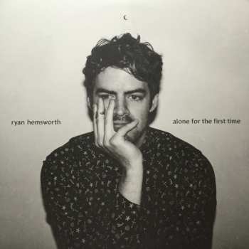 LP Ryan Hemsworth: Alone For The First Time CLR | LTD 578190