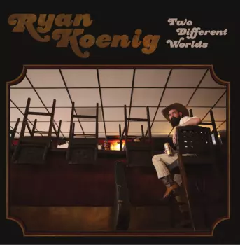 Ryan Koenig: Two Different Worlds