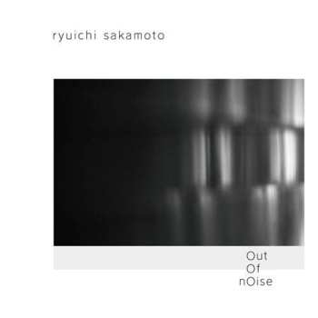 Album Ryuichi Sakamoto: Out Of Noise