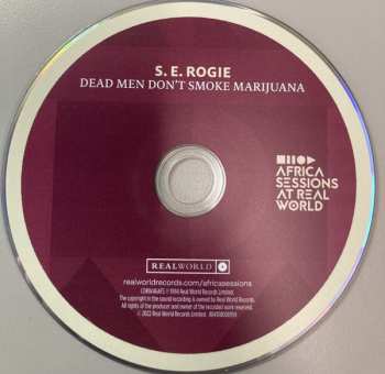 CD S. E. Rogie: Dead Men Don't Smoke Marijuana 614788