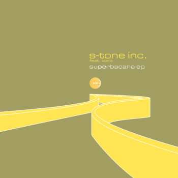 Album S-Tone Inc.: Superbacana Ep