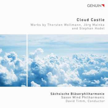 Album Sächsische Bläserphilharmonie: Sächsische Bläserakademie - Cloud Castle