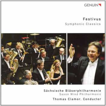 Album Sächsische Bläserphilharmonie: Festivus - Symphonic Classics  