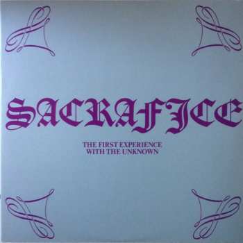 Album Sacrafice: The First Experience With The Unknown