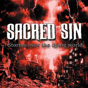 Album Sacred Sin: Storms Over The Dying World