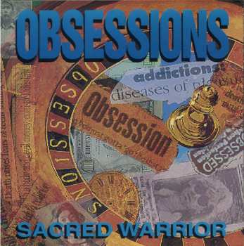 Sacred Warrior: Obsessions