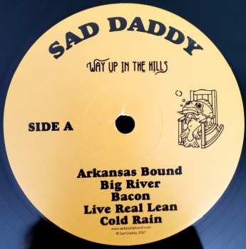 LP Sad Daddy: Way Up In The Hills 545607