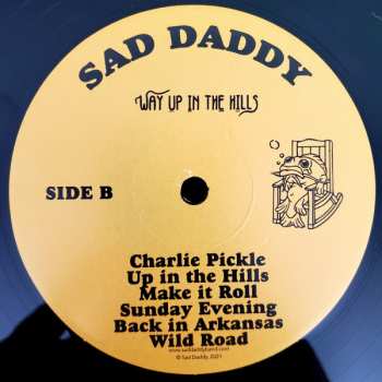 LP Sad Daddy: Way Up In The Hills 545607