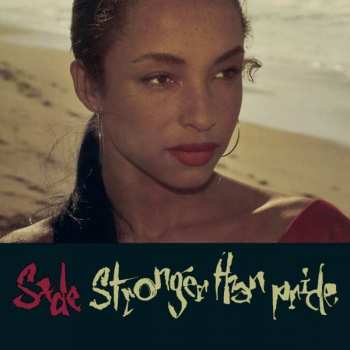 CD Sade: Stronger Than Pride 311250