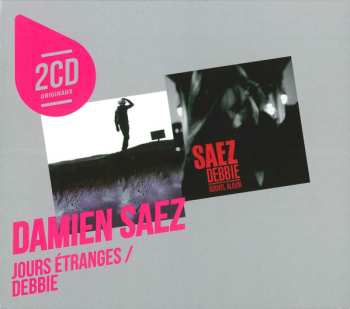 Album Saez: Jours Etranges / Debbie