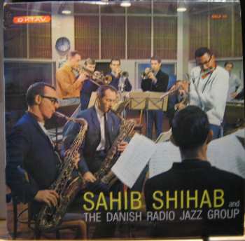 Album Sahib Shihab: Sahib Shihab And The Danish Radio Jazz Group