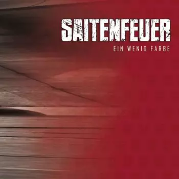 Saitenfeuer: Ein Wenig Farbe