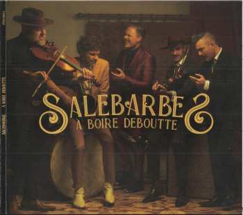 Album Salebarbes: À Boire Deboutte