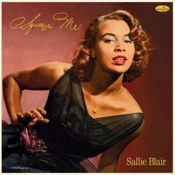 LP Sallie Blair: Squeeze Me LTD | NUM 449521