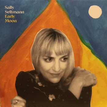 LP Sally Seltmann: Early Moon CLR 575972