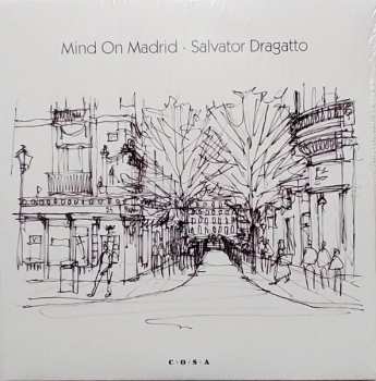 Album Salvator Dragatto: Mind On Madrid