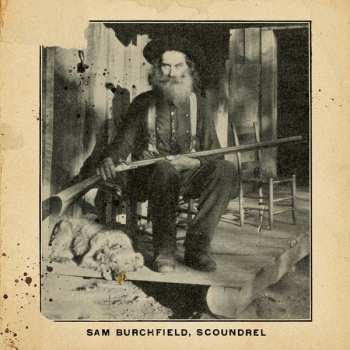 Album Sam Burchfield: Scoundrel