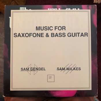 Album Sam Gendel: Music For Saxofone & Bass Guitar