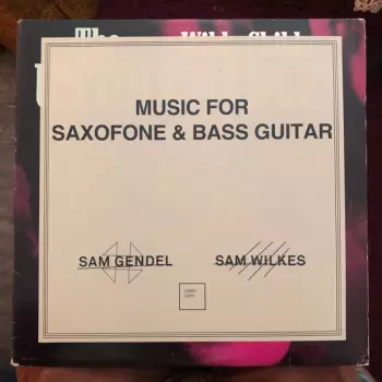 Music For Saxofone & Bass Guitar