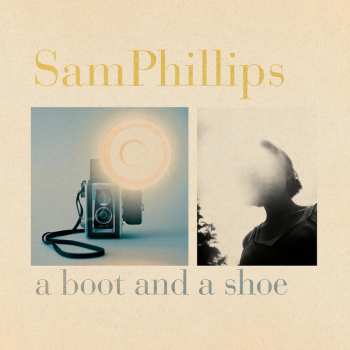 CD Sam Phillips: A Boot And A Shoe 635069