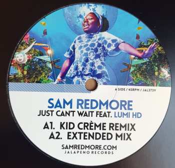 Sam Redmore: Just Can't Wait / One More Time