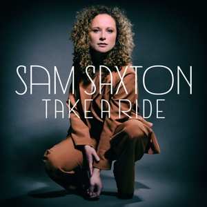 CD Sam Saxton: Take A Ride 464256