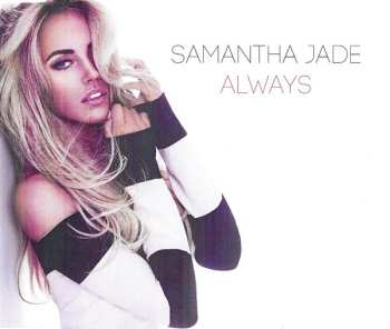 Album Samantha Jade: Always